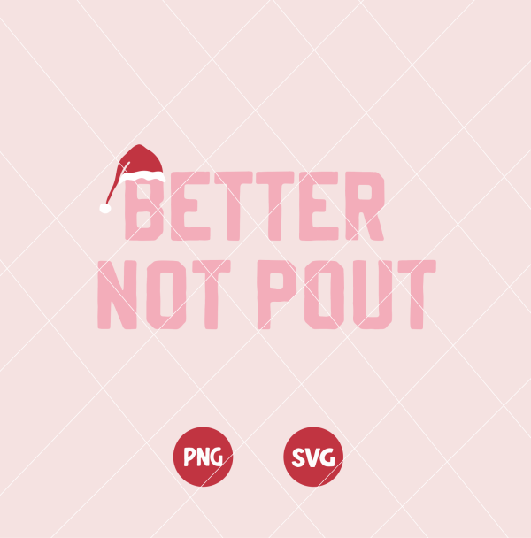 better-not-pout