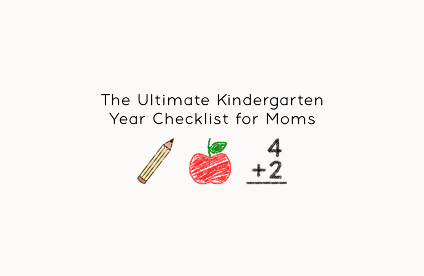 The Ultimate Kindergarten Year Checklist for Moms